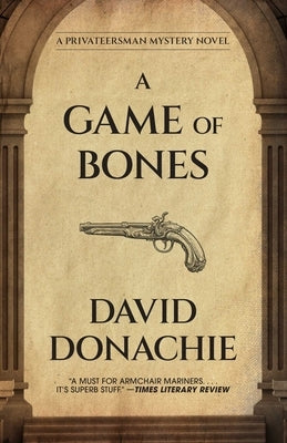 A Game of Bones by Donachie, David