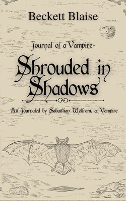 Shrouded in Shadows by Blaise, Beckett