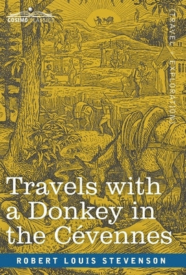 Travels with a Donkey in the Cévennes by Stevenson, Robert Louis