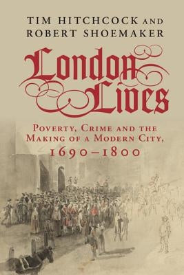 London Lives by Hitchcock, Tim