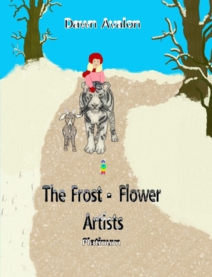 The Frost-Flower Artists - platinum by Avalon, Dawn