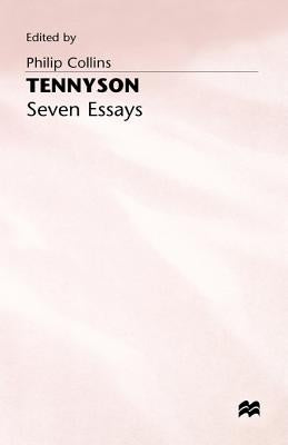 Tennyson: Seven Essays by Collins, Philip