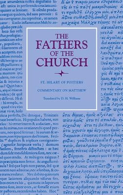 Commentary on Matthew by St Hilary of Poitiers