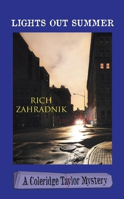 Lights Out Summer by Zahradnik, Rich