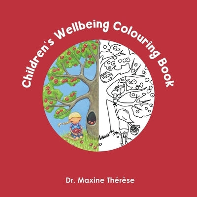 Children's Wellbeing Colouring Book by Therese, Maxine