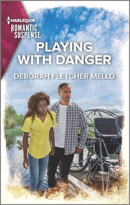 Playing with Danger by Fletcher Mello, Deborah