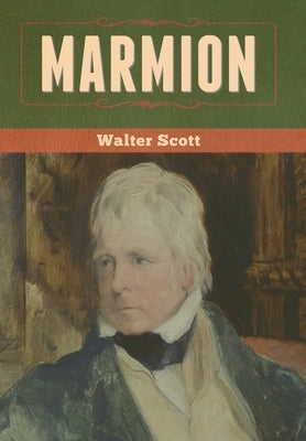 Marmion by Scott, Walter