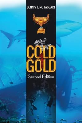 Cold Gold 1 by McTaggart, Dennis J.