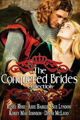 The Conquered Brides by Barker, Ashe