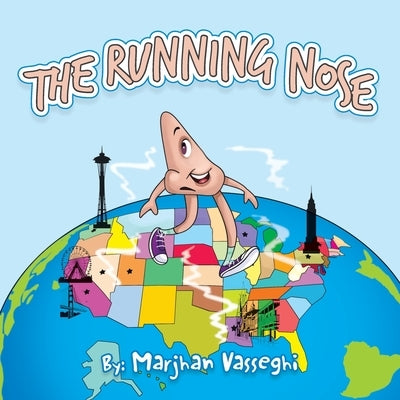 The Running Nose by Vasseghi, Marjhan