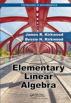 Elementary Linear Algebra by Kirkwood, James R.