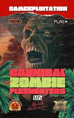 Cannibal Zombie Flesheaters: 212 System by Spencer, Dean