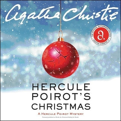 Hercule Poirot's Christmas: A Hercule Poirot Mystery by Christie, Agatha