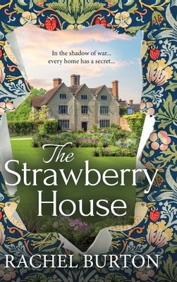 The Strawberry House by Burton, Rachel