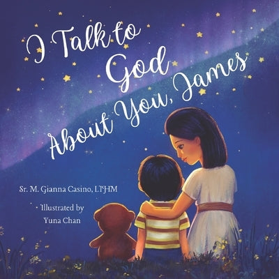 I Talk to God about You: James by Chan, Yuna