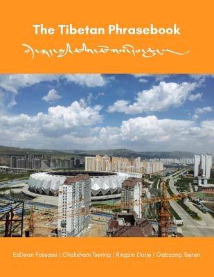 The Tibetan Phrasebook by Tsering, Chaksham