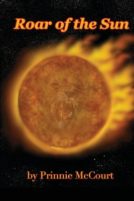 Roar of the Sun by McCourt, Prinnie