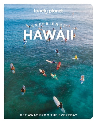 Lonely Planet Experience Hawaii by Planet, Lonely