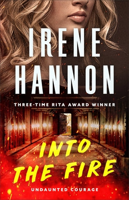 Into the Fire by Hannon, Irene