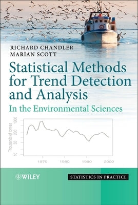 Statistical Methods for Trend Detection and Analysis in the Environmental Sciences by Chandler, Richard