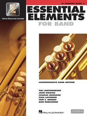 Essential Elements for Band - Book 2 with Eei: BB Trumpet (Book/Online Media) by Hal Leonard Corp