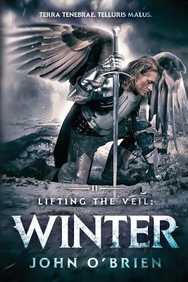 Lifting the Veil: Winter by O'Brien, John