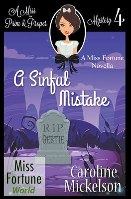 A Sinful Mistake by Mickelson, Caroline
