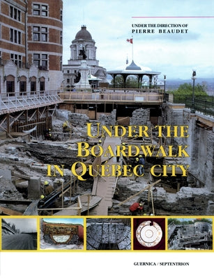 Under the Boardwalk in Quebec City by Beaudet, Pierre