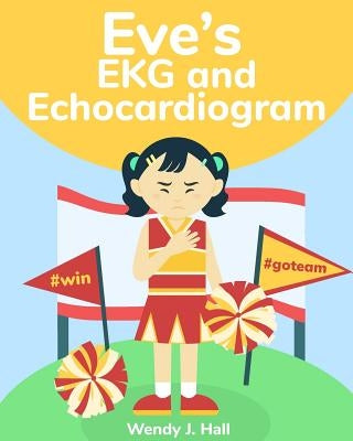 Eve's EKG and Echocardiogram by Morco, Ysha