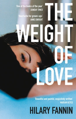 The Weight of Love by Fannin, Hilary