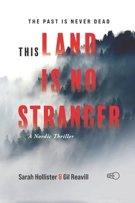 This Land is No Stranger: A Nordic Thriller by Reavill, Gil