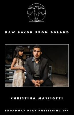 Raw Bacon From Poland by Masciotti, Christina