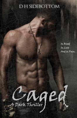 Caged by Sidebottom, s. H.