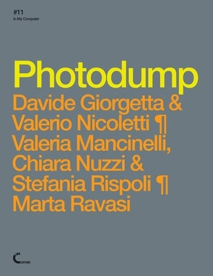 Photodump (Black and White Edition) by Giorgetta, Davide
