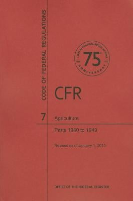 Agriculture, Parts 1940 to 1949 by National Archives and Records Administra