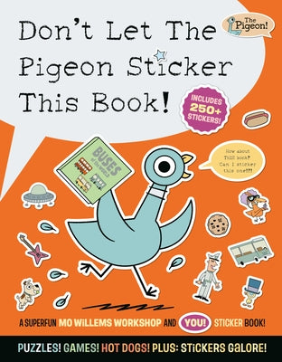 Don't Let the Pigeon Sticker This Book! by Mo Willems Workshop