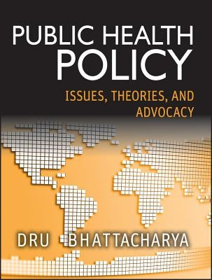 Public Health Policy by Bhattacharya, Dhrubajyoti