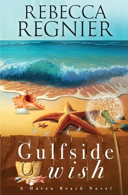 Gulfside Wish by Regnier, Rebecca