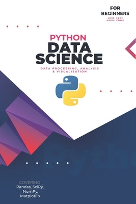 Data Science with Python: For Complete Beginners by Mula, Rahul