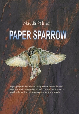 Paper Sparrow by Palmer, Magda