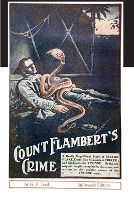 Count Flambert's Crime by Teed, G. H.