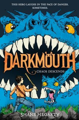 Darkmouth #3: Chaos Descends by Hegarty, Shane