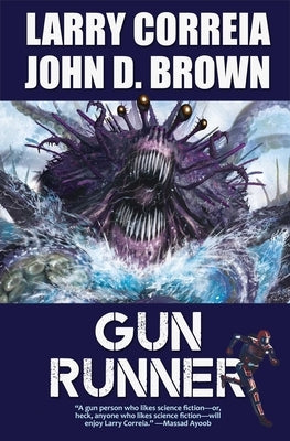 Gun Runner by Correia, Larry