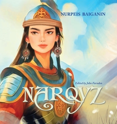 Narqyz by Baiganin, Nurpeis