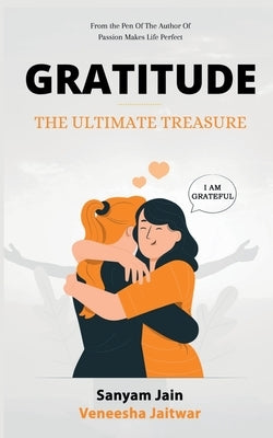 Gratitude by Jain, Sanyam