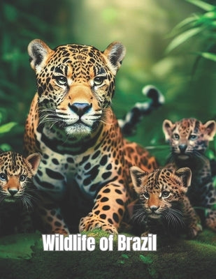 Wildlife of Brazil: coloring book by Arts, Green Lotus