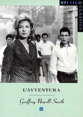 L'Avventura by Nowell-Smith, Geoffrey