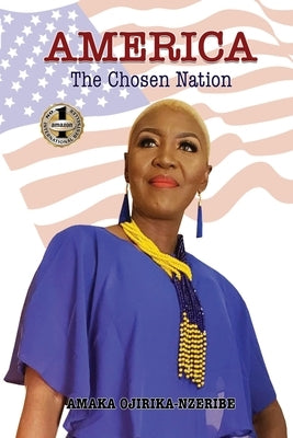 America by Ojirika-Nzeribe, Amaka