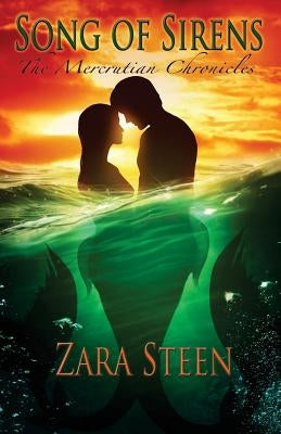 Song of Sirens by Steen, Zara
