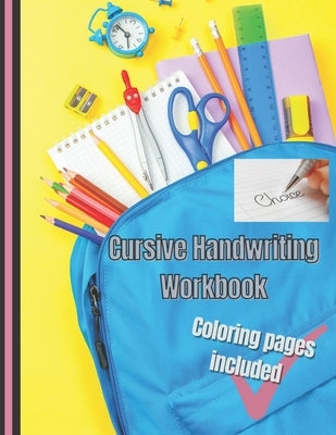 Cursive Handwriting Workbook: Practicing on a Colorful Book For Kids Including Coloring Pages by Factory, Learning Fun
